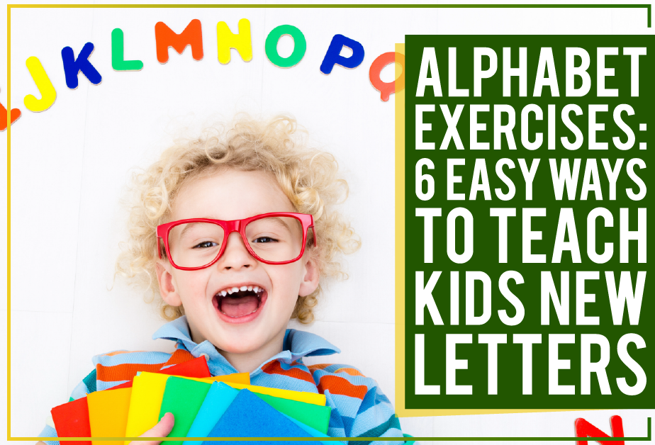 alphabet-exercises-6-easy-ways-to-teach-kids-new-letters